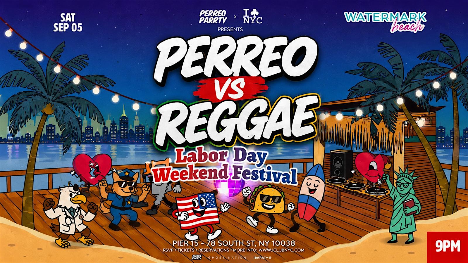 09/05 PERREO VS. REGGAE - LABOR DAY WEEKEND @ WATERMARK