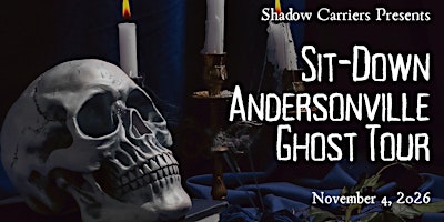 Shadow Carriers: Sit-down Andersonville Ghost Tour [at Mrs. Murphy's]
