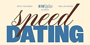 In The Wild Dating Atlanta: Speed Dating 25+