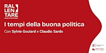 I tempi della buona politica