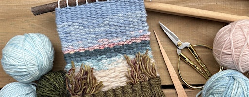 Workshop: Intro to Tapestry Weaving
