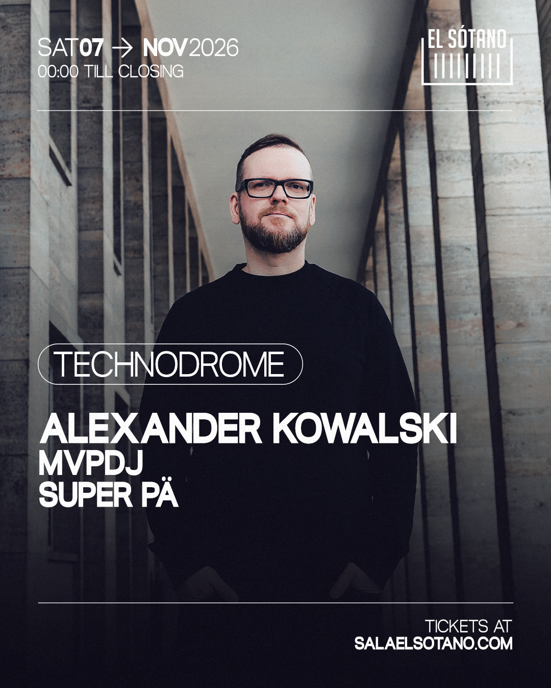 TECHNODROME: Alexander Kowalski, MVPDJ, Super Pä