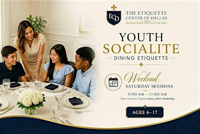 Youth Dining Etiquette  - Confidence at the Table (Ages 9-17)