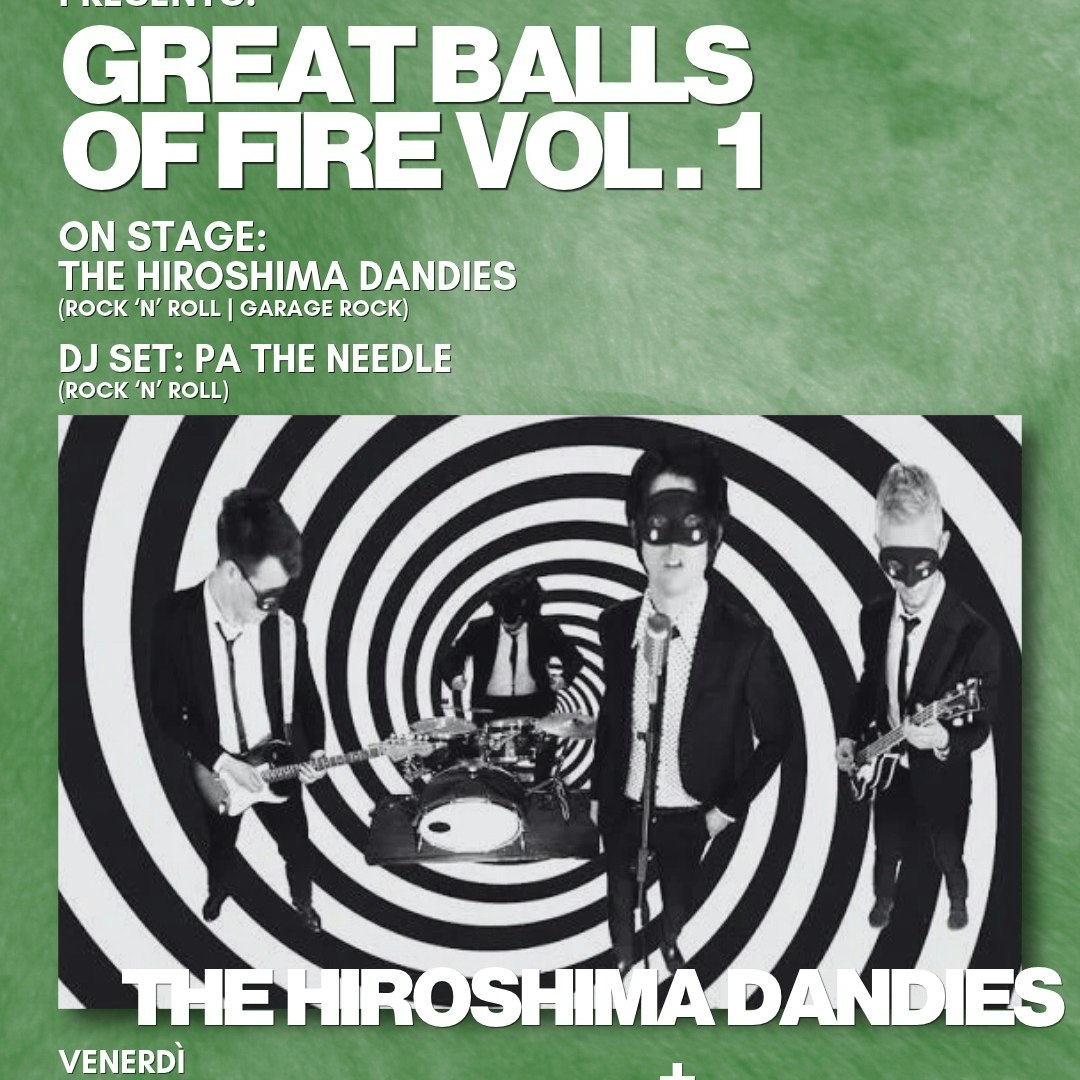 Great Balls Of Fire Vol. 1 - The Hiroshima Dandies