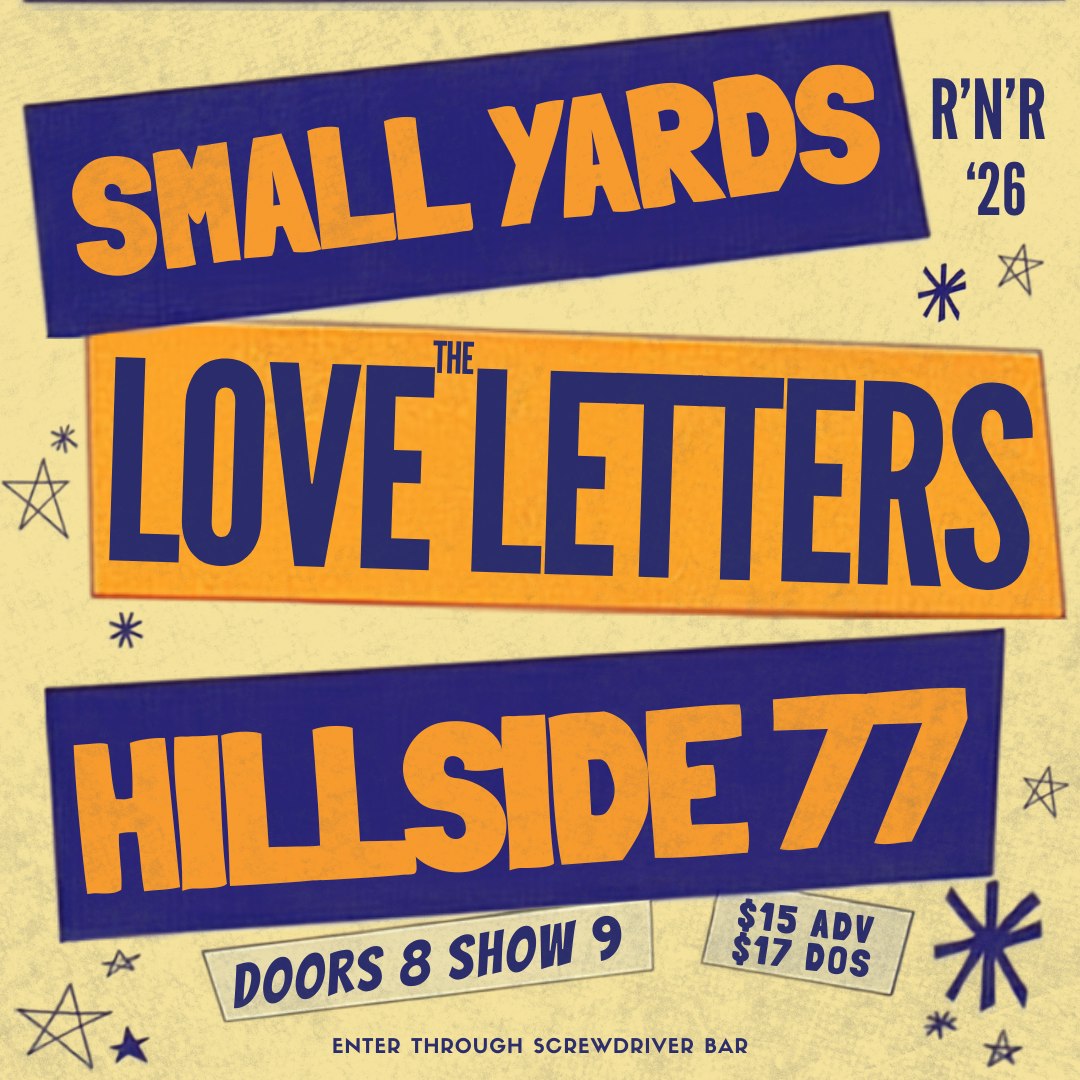 Small Yards, The Love Letters, Hillside '77