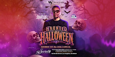 Haunted Halloween! Secreto Saturdays at West Eight (2000s Reggaeton/Hip Hop/Top 40!)(Free Before 11pm)