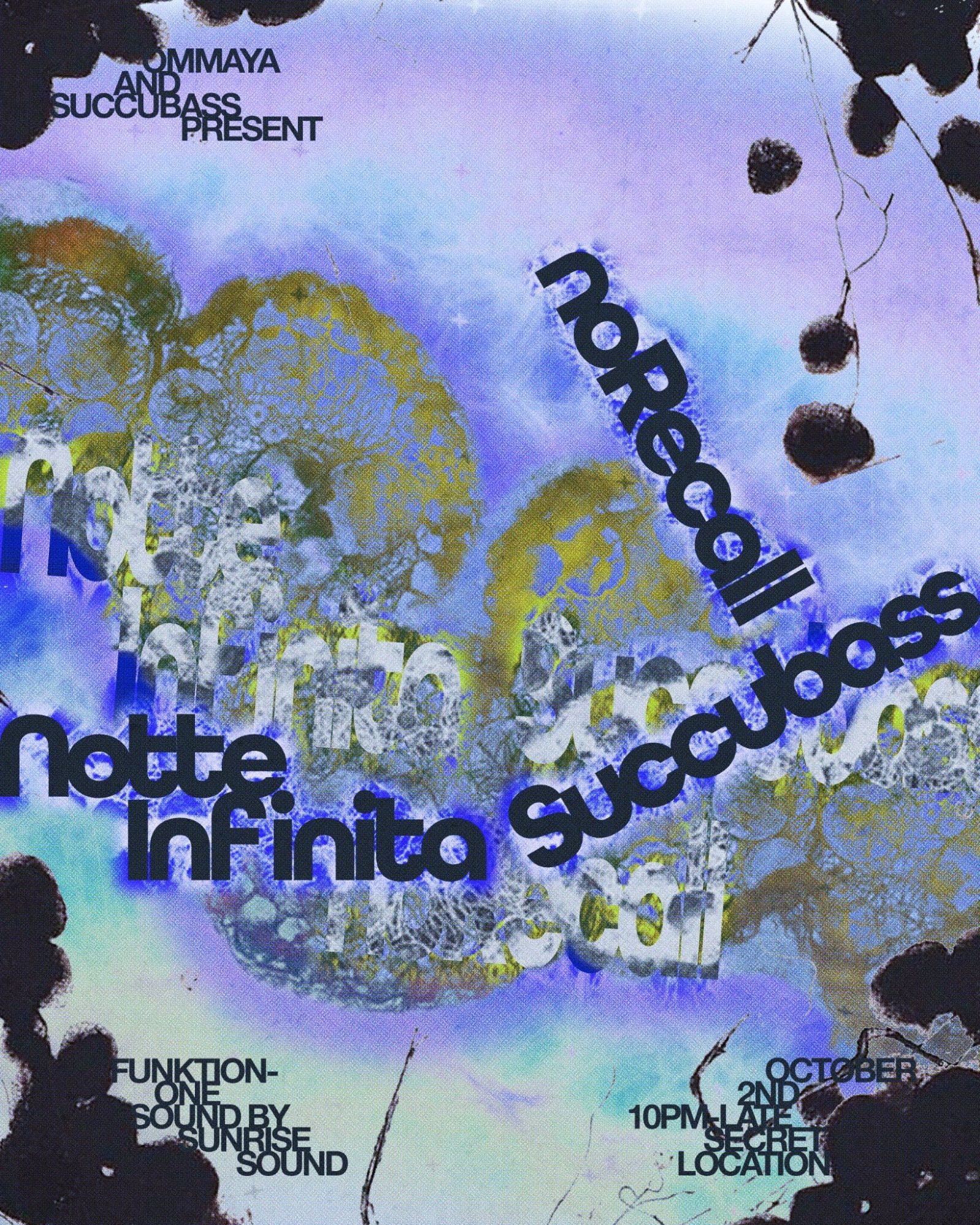 Ommaya Records & Succubass present: Notte Infinita