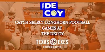 Texas vs. Tennessee Watch Party - The Decoy