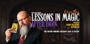 Lessons in Magic After Dark - Halloween Night at Chez Zee