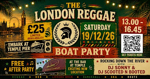 THE LONDON REGGAE BOAT PARTY