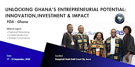 16th Friends of Africa Summit Global:Scaling Investment Partnerships-Ghana