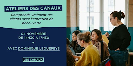 Comprends vraiment tes clients avec l’entretien de découverte