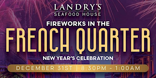 Landry's Seafood House - New Year's Eve : A Celebration On The River