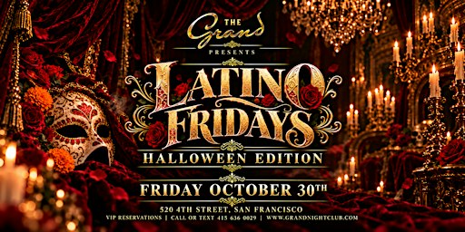 Latino Fridays: Halloween Edition at The Grand Nightclub 10.30.26