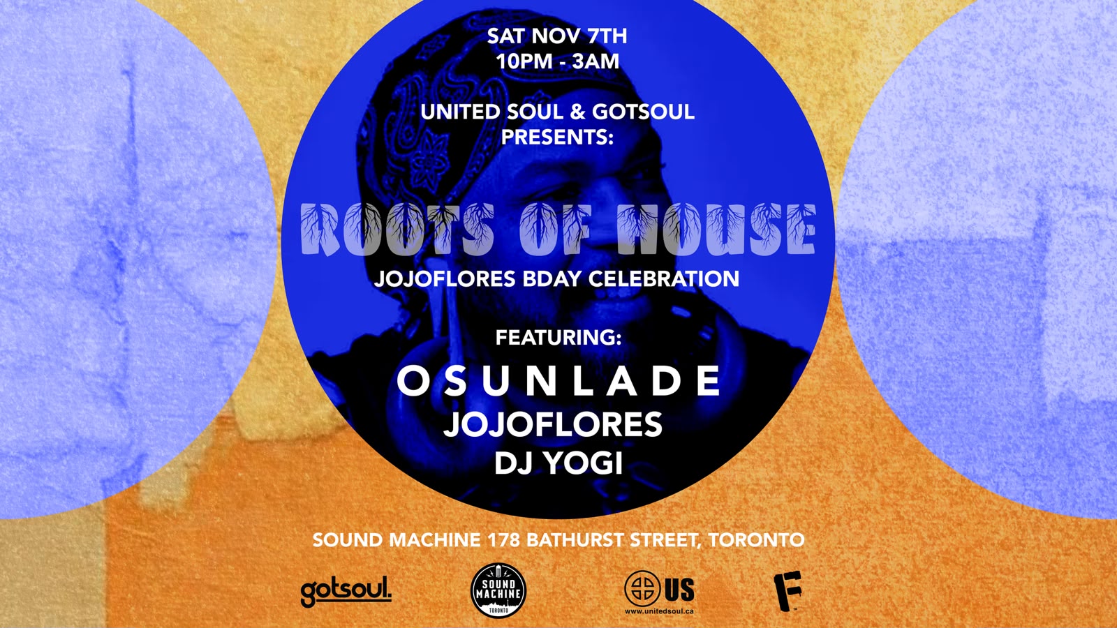 Roots Of House with Osunlade, Jojoflores & DJ Yogi