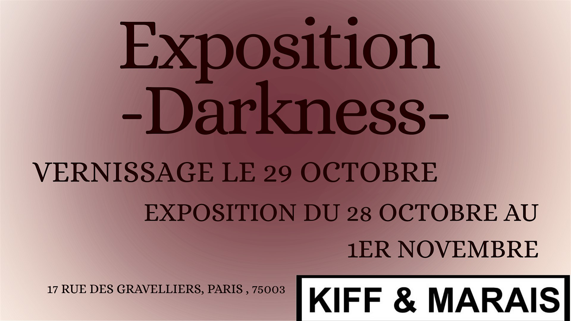 Vernissage Expo Collective - Darkness