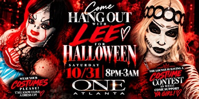 Lee Lee's Trick or Treat (Halloween Night)  @ ONE ATLANTA
