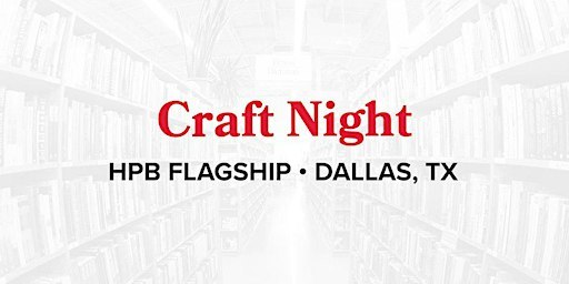 Craft Night at Half Price Books Dallas Flagship