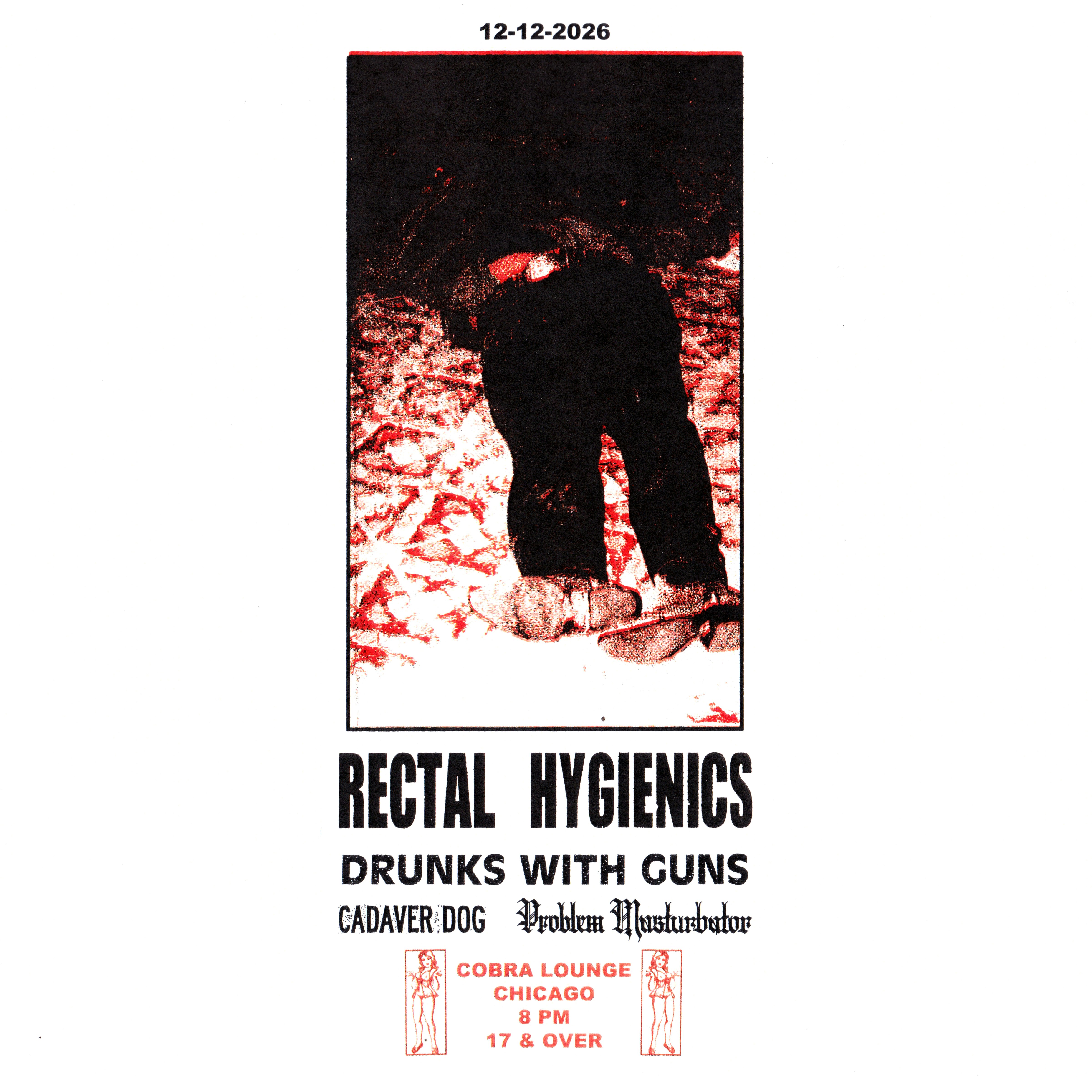 Rectal Hygienics / Drunks With Guns / Cadaver Dog / Problem Masturbator
