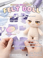 Felt Dolls Sewing Workshop | Make a plushie from a game, anime or a book!