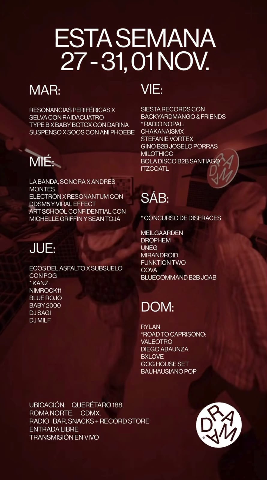 Drama Radio Bar: 27-31, 01 NOV.