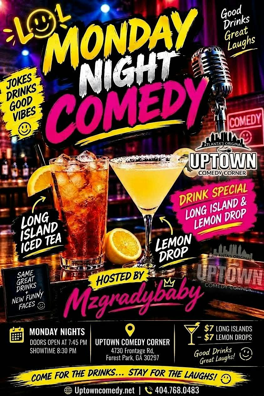 Uptown Comedy Presents: Monday Night Comedy Showcase