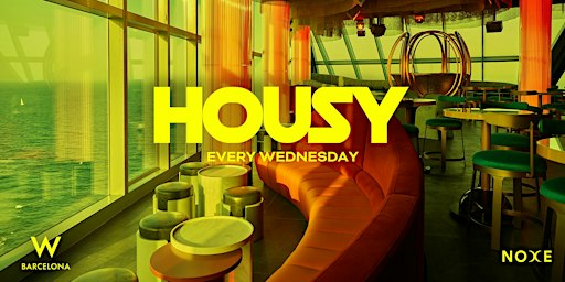 FREE GUEST LIST * HOUSY at Noxe (26th floor W Barcelona)