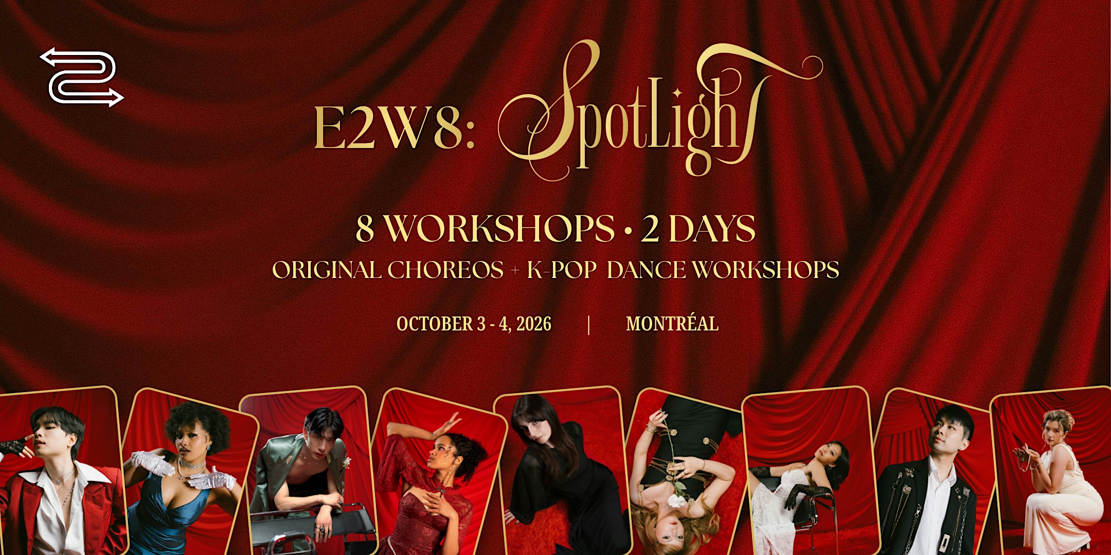 ★☆ E2W8 ORIGINAL CHOREOS & K-POP DANCE WORKSHOPS ☆★