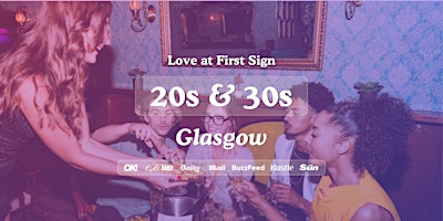 Glasgow Singles Night, 20s & 30s | Bluedog | Love at First Sign