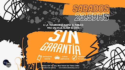 Sin Garantía - Stand Up COMEDIA IRREVERENTE
