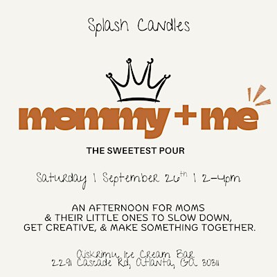 Mommy + Me: The Sweetest Pour