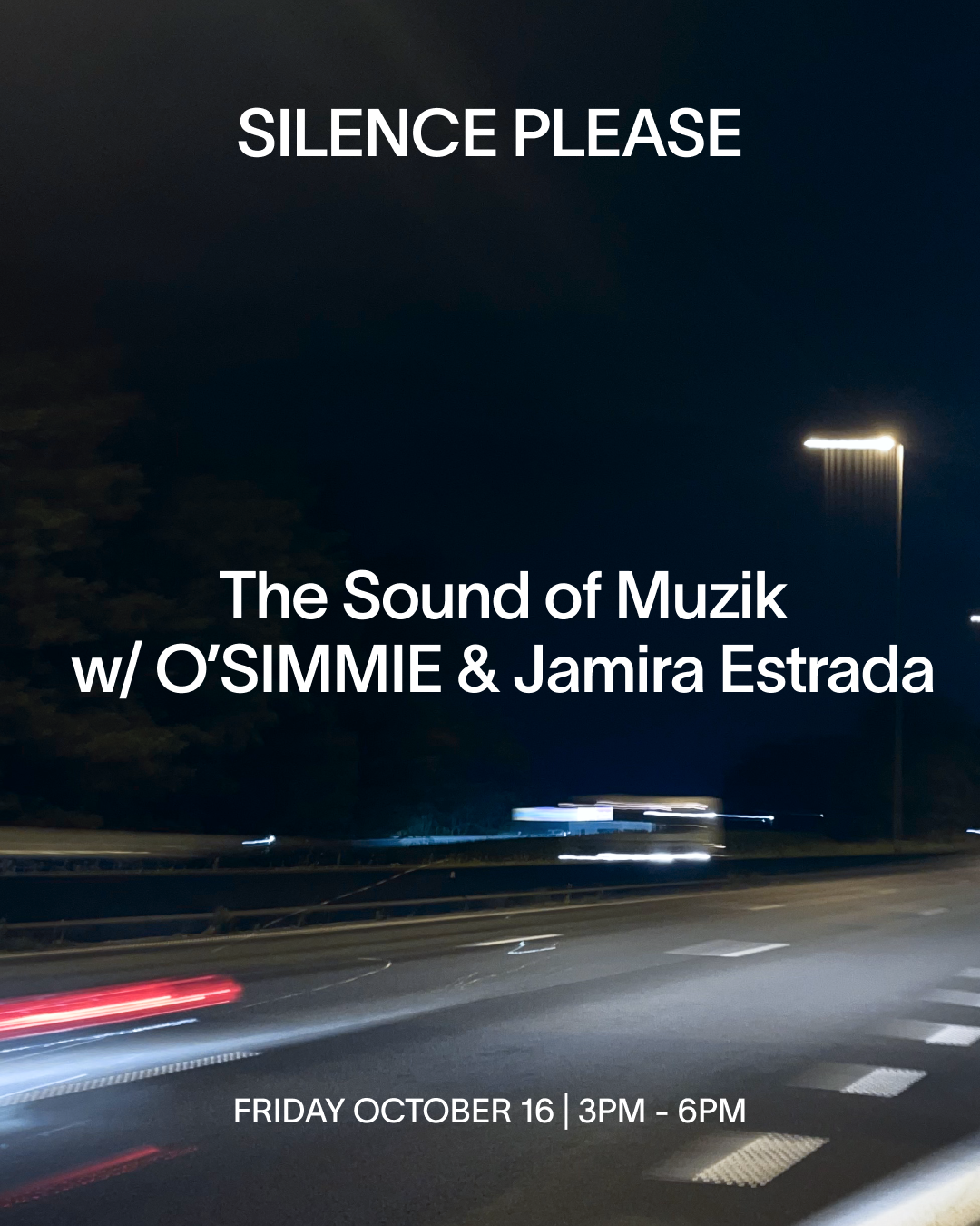 The Sound of Muzik with O'SIMMIE & Jamira Estrada