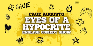 Caue Augusto: Eyes of a Hypocrite – English Stand-Up Comedy Show – Budapest