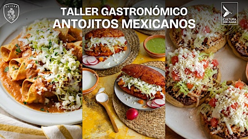 Taller Gastronómico Antojitos Mexicanos