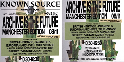 Archive Is The Future · Archive Fashion Sale & Experience · Manchester