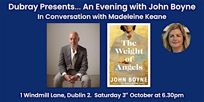 Dubray Presents…John Boyne In Conversation with Madeleine Keane