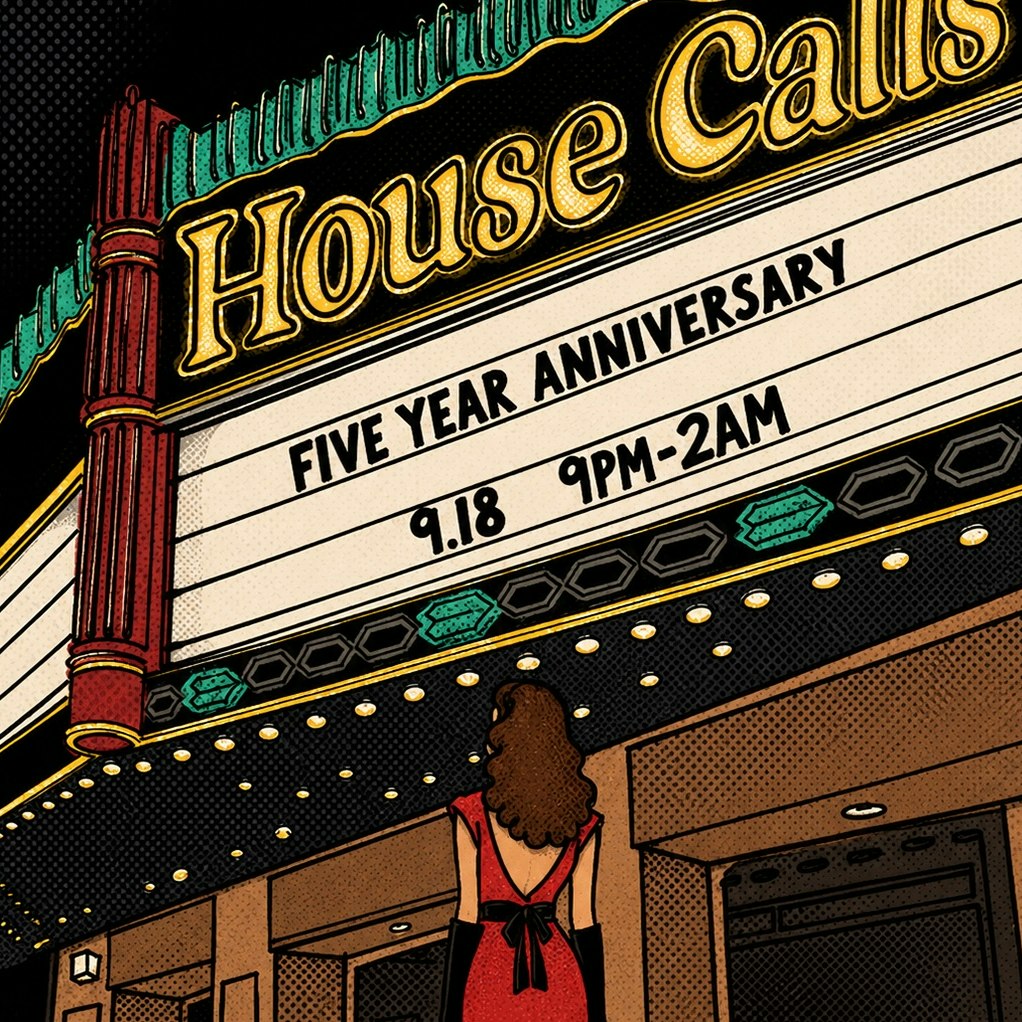 House Calls 5 Year Anniversary