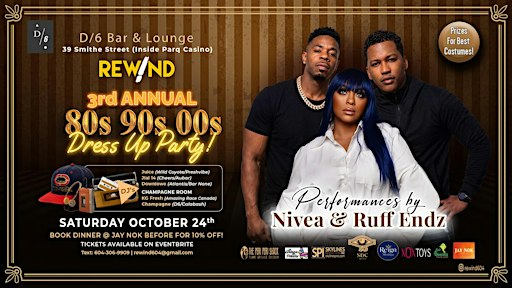 Rewind @ D/6 (80s 90s 00s Dress Up Party) Featuring Nivea & Ruff Endz!!