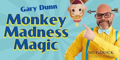 Monkey Madness Magic with Gary Dunn