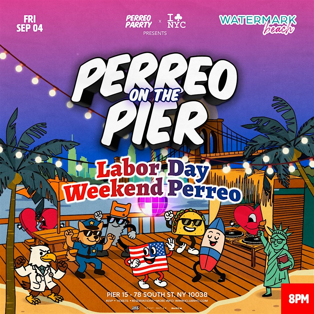 #1 Labor Day Weekend Perreo - Perreo On The Pier
