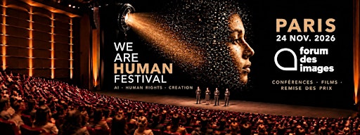 WE ARE HUMAN FESTIVAL : L'IA AU SERVICE DE L'HUMAIN