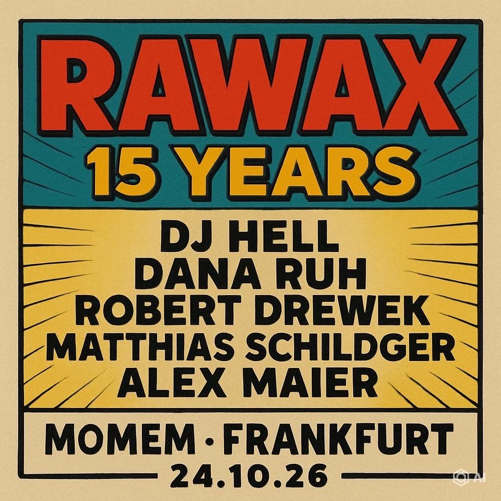 RAWAX 15 YEARS AT MUSEUM OF MODERN ELECTRONIC MUSIC
