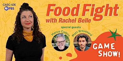 Food Fight with Rachel Belle