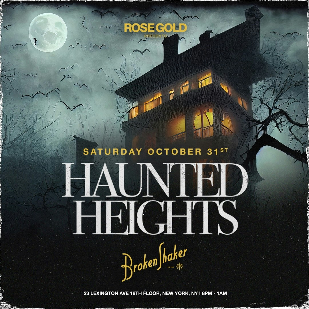 Haunted Heights Halloween at BROKEN SHAKER - Oct 31