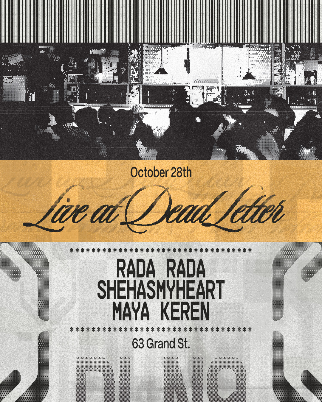 Live Bands: Rada Rada, Shehasmyheart, Maya Keren | Dead Letter No.9