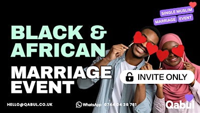 BLACK & AFRICAN MUSLIM MARRIAGE | 1-to-1 Single LONDON Meetup | 5th Sept