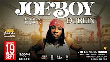 Joeboy Headline Show Dublin Saturday 19th September