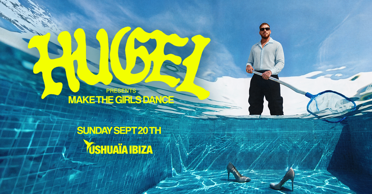 HUGEL presents Make The Girls Dance