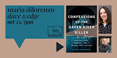 Maria DiLorenzo with Dave Wedge: Confessions of the Green River Killer