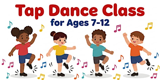 Tap Dance Class - age 7-12